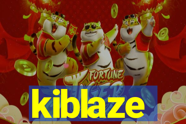 kiblaze