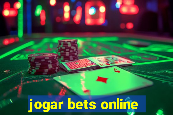 jogar bets online