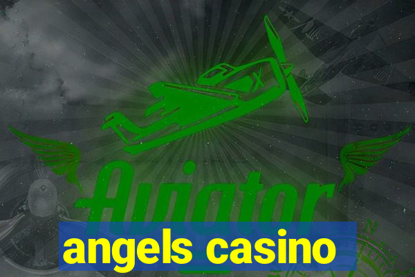 angels casino