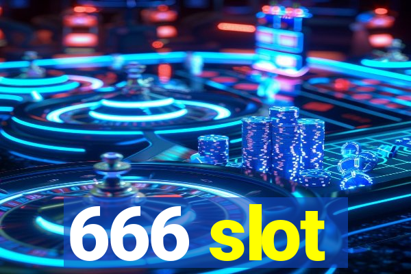 666 slot