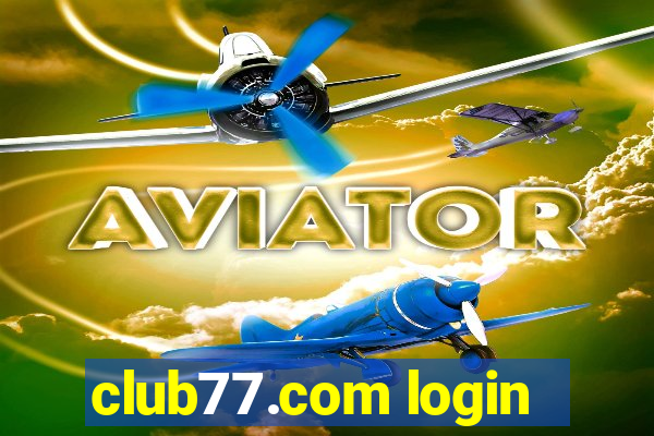 club77.com login