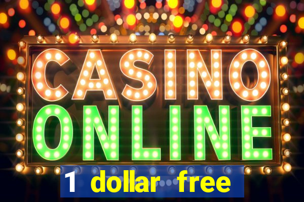 1 dollar free spins casino