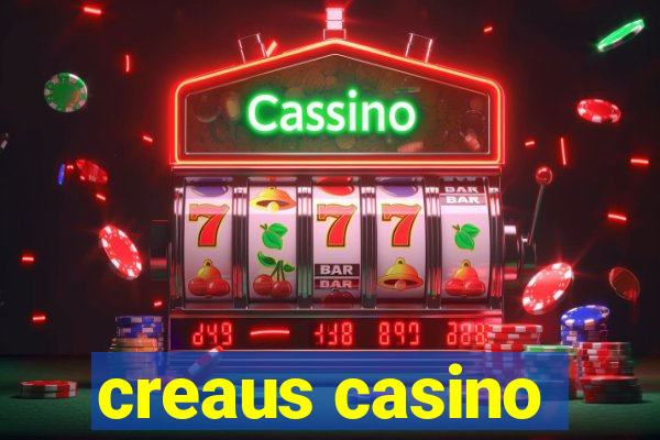 creaus casino