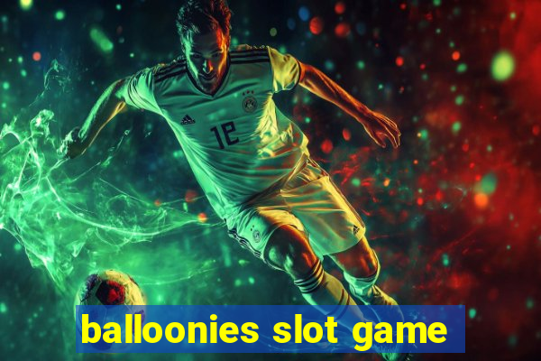 balloonies slot game