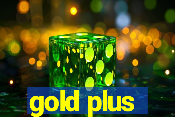 gold plus