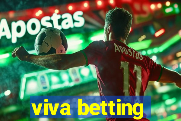 viva betting