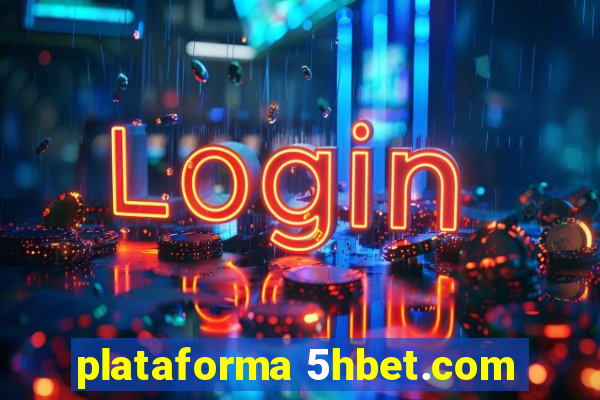 plataforma 5hbet.com