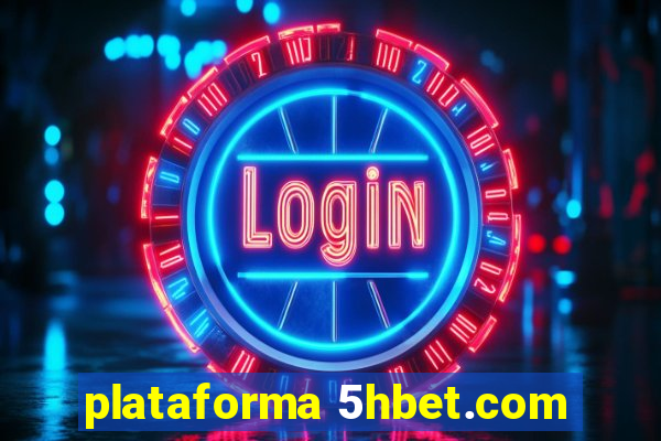 plataforma 5hbet.com