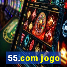 55.com jogo