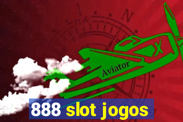 888 slot jogos