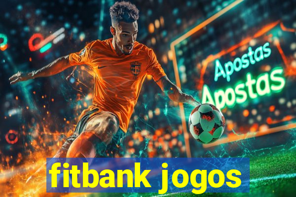 fitbank jogos