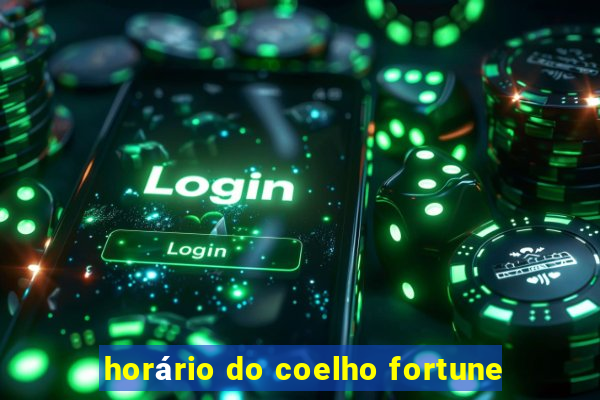 horário do coelho fortune