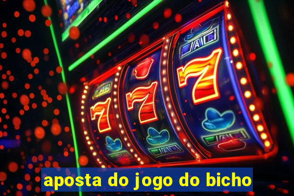 aposta do jogo do bicho