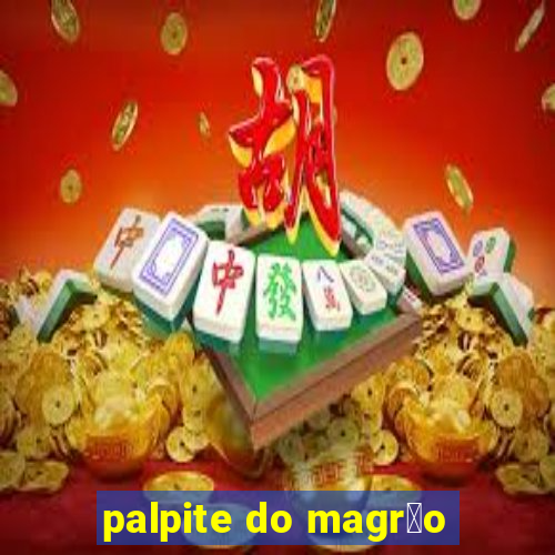 palpite do magr茫o