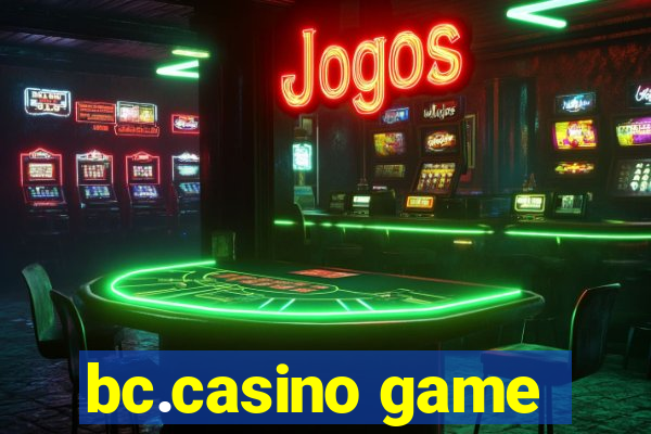 bc.casino game