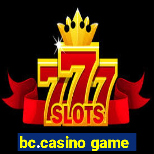 bc.casino game