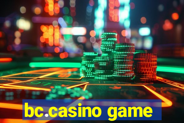 bc.casino game