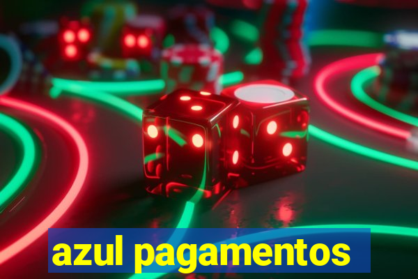 azul pagamentos