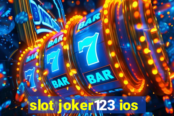 slot joker123 ios