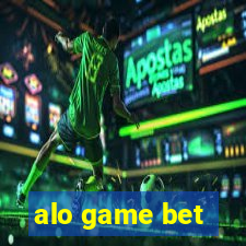 alo game bet