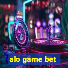 alo game bet