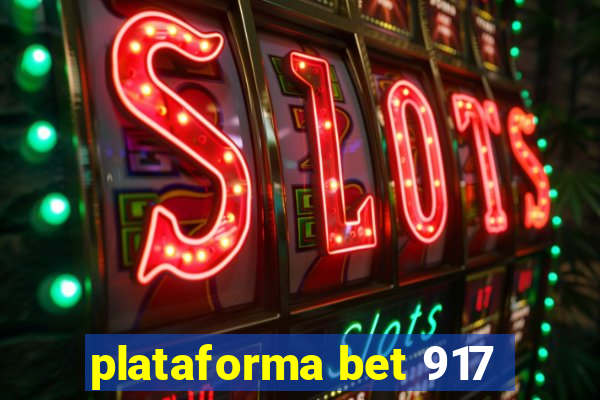 plataforma bet 917