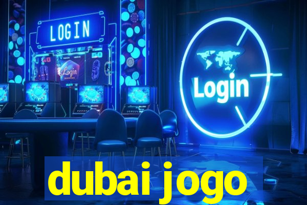 dubai jogo