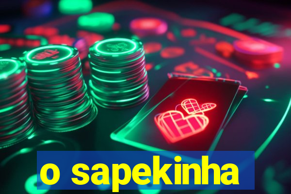 o sapekinha