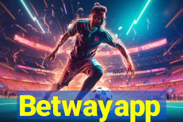 Betwayapp