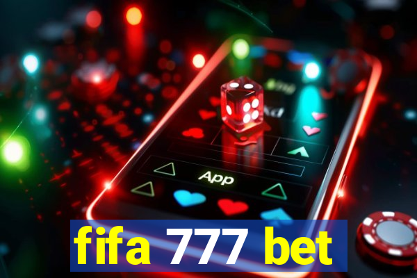 fifa 777 bet