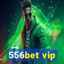 556bet vip