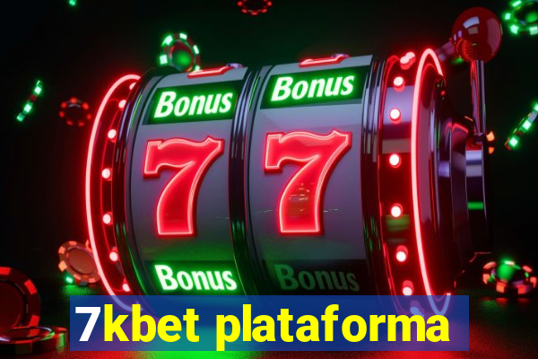 7kbet plataforma