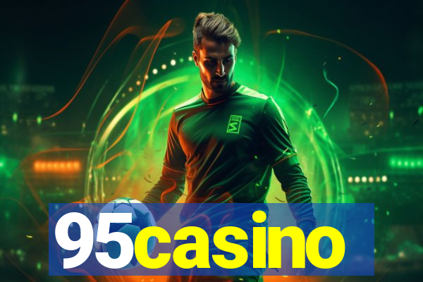 95casino