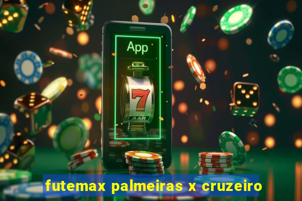 futemax palmeiras x cruzeiro