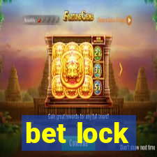 bet lock