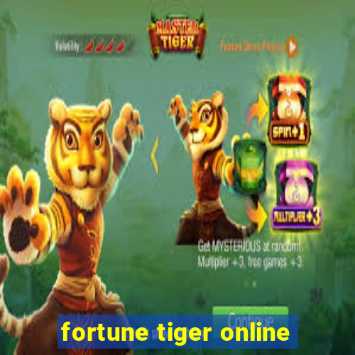 fortune tiger online