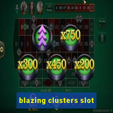 blazing clusters slot