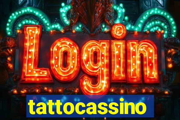 tattocassino