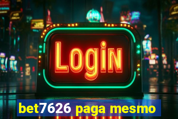 bet7626 paga mesmo