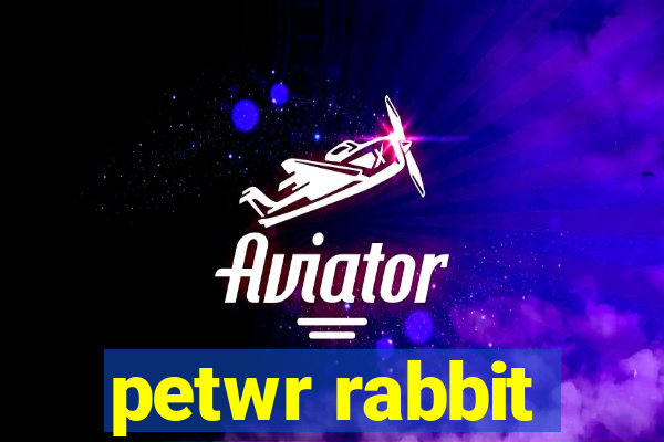 petwr rabbit