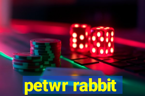 petwr rabbit