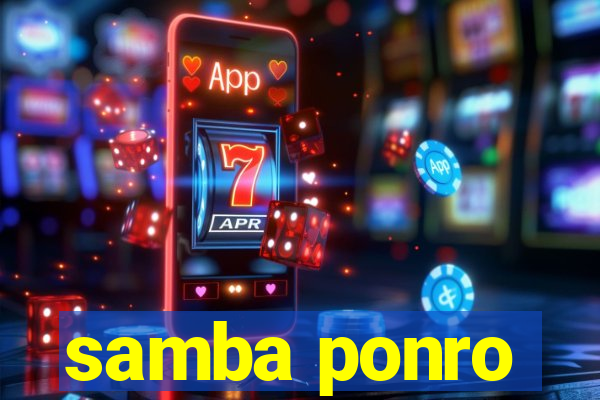 samba ponro