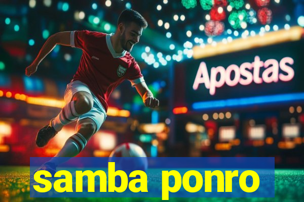 samba ponro