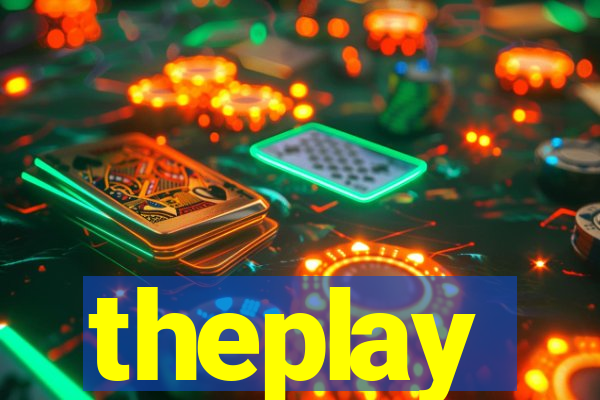 theplay