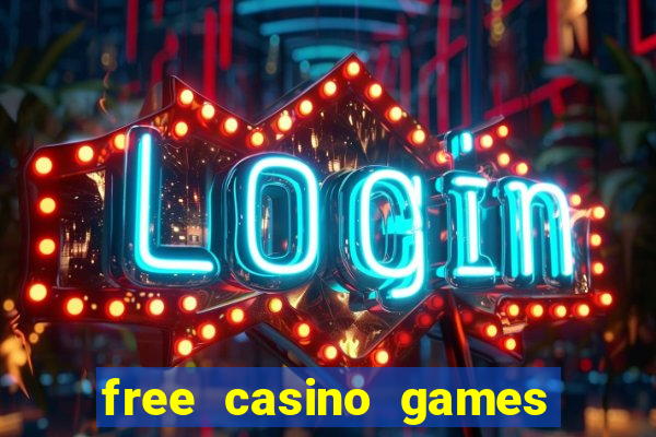 free casino games slots machines