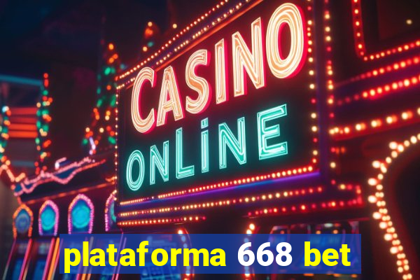 plataforma 668 bet