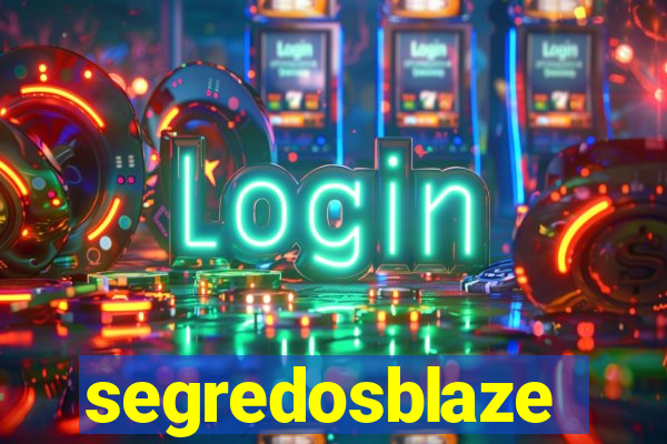 segredosblaze