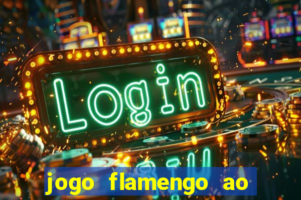 jogo flamengo ao vivo multicanais