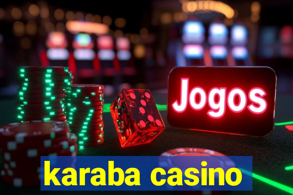 karaba casino