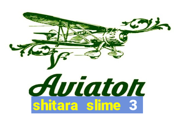 shitara slime 3 temporada dublado